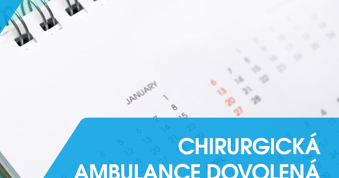 Uzavření Chirurgické ambulance